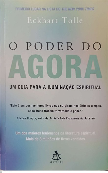 Livro o Poder do Agora Autor Tolle, Eckhart (2017) [usado]
