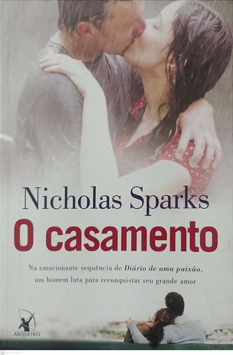 Livro o Casamento Autor Sparks, Nicholas (2012) [usado]
