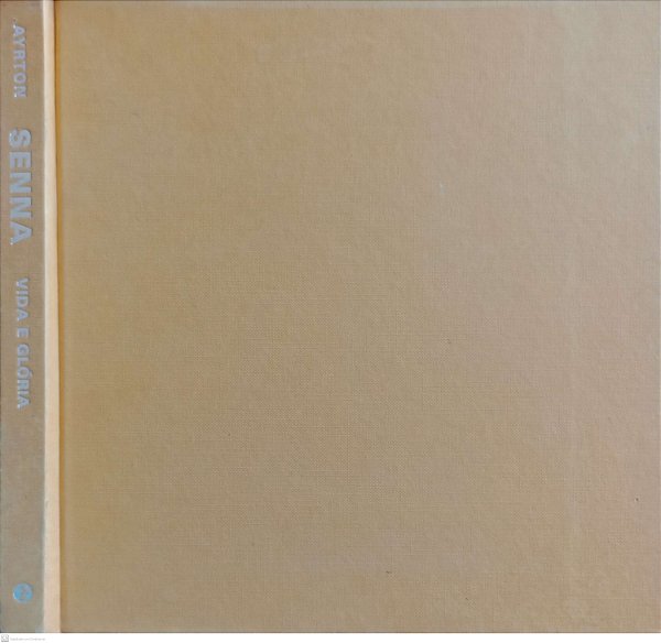 Livro Ayrton Senna: Vida e Glória Autor Rendall, Ivan (1998) [usado]