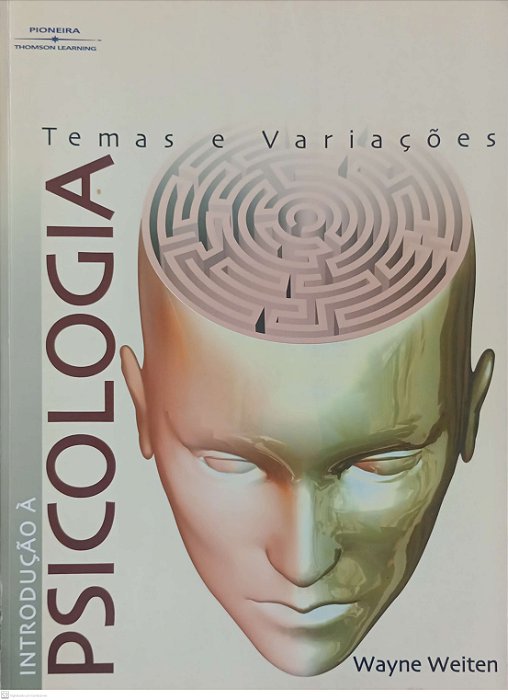 Livro Introdução À Psicologia Autor Weiten, Wayne (2002) [usado]