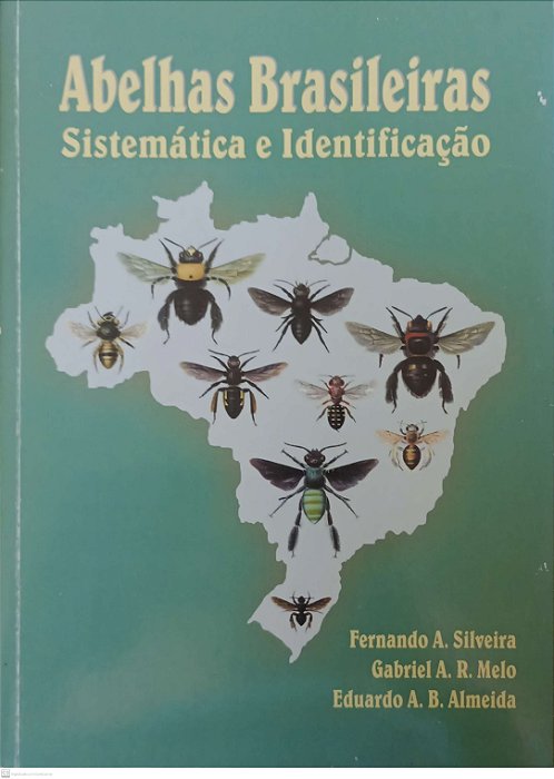 Livro Abelhas Brasileiras: Sistemática e Identificação Autor Silveira, Fernando A. (2002) [usado]