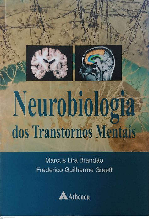 Livro Neurobiologia dos Transtornos Mentais Autor Brandão, Marcus Lira (2020) [usado]