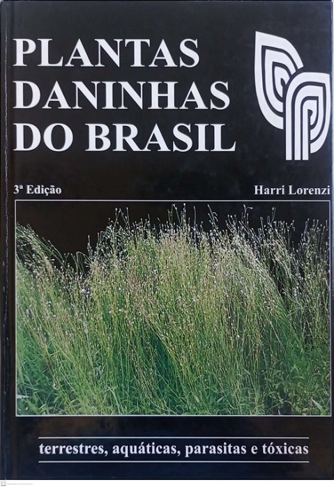 Livro Plantas Daninhas do Brasil Autor Lorenzi, Harri (2000) [usado]
