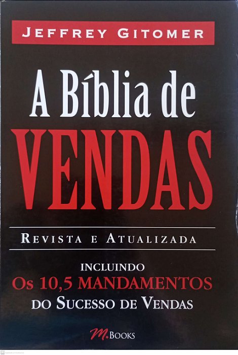 Livro a Bíblia de Vendas Autor Gitomer, Jeffrey (2011) [usado]