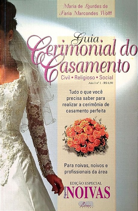 Livro Guia Cerimonial do Casamento Autor Wolff, Maria de Lourdes Faria Marcondes [usado]