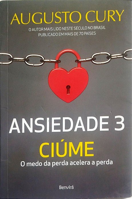Livro Ansiedade 3: Ciúme Autor Cury, Augusto (2017) [seminovo]