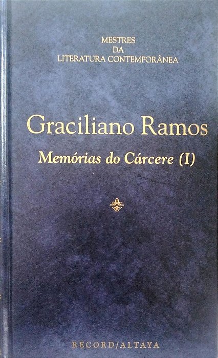 Livro Memórias do Cárcere 1 Autor Ramos, Graciliano (1996) [seminovo]