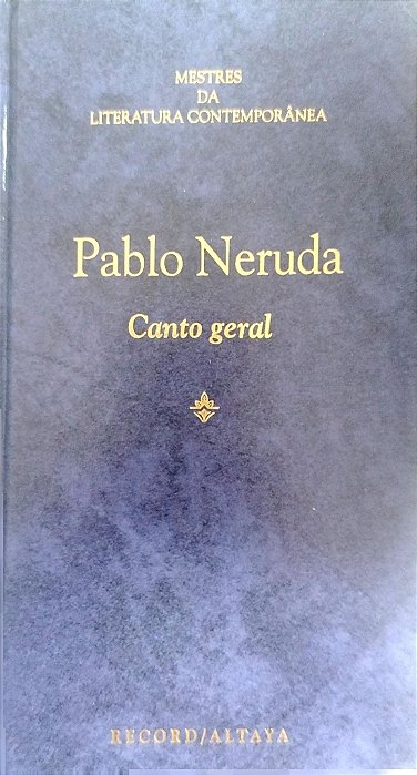 Livro Canto Geral Autor Neruda, Pablo (1996) [seminovo]