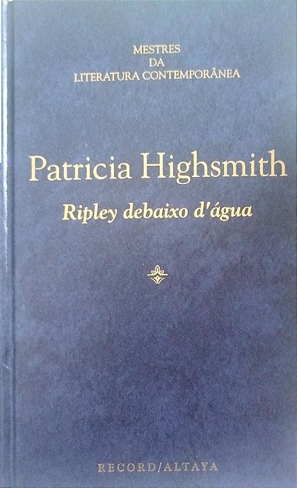 Livro Ripley Debaixo D''água Autor Highsmith, Patricia (1996) [seminovo]