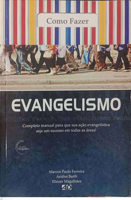 Livro Como Fazer Evangelismo Autor Ferreira, Marcos Paulo (2009) [usado]