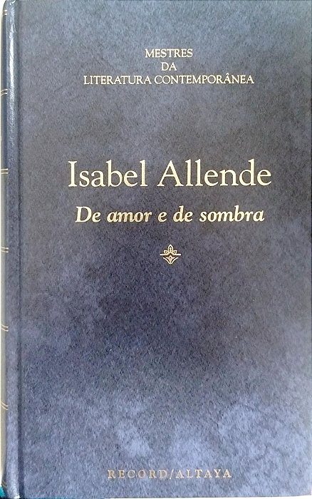Livro de Amor e de Sombra Autor Allende, Isabel (1995) [seminovo]