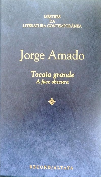 Livro Tocaia Grande: a Face Obscura Autor Amado, Jorge (1996) [seminovo]