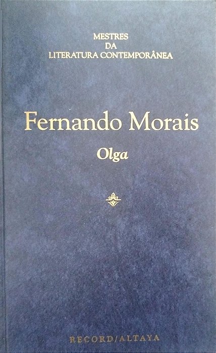 Livro Olga Autor Morais, Fernando (1996) [seminovo]
