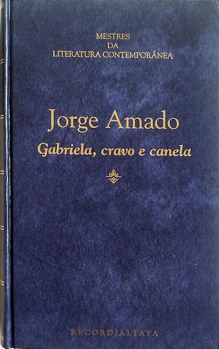 Livro Gabriela, Cravo e Canela Autor Amado, Jorge (1995) [seminovo]