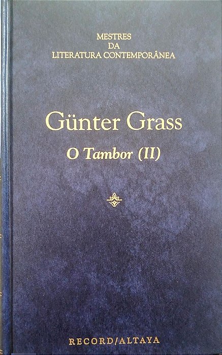 Livro o Tambor 2 Autor Grass, Günter (1996) [seminovo]