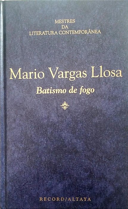 Livro Batismo de Fogo Autor Llosa, Mario Vargas (1995) [seminovo]