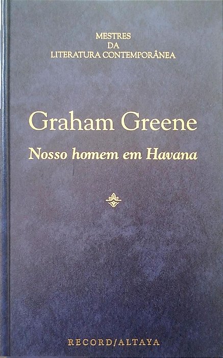 Livro Nosso Homem em Havana Autor Greene, Graham (1996) [seminovo]