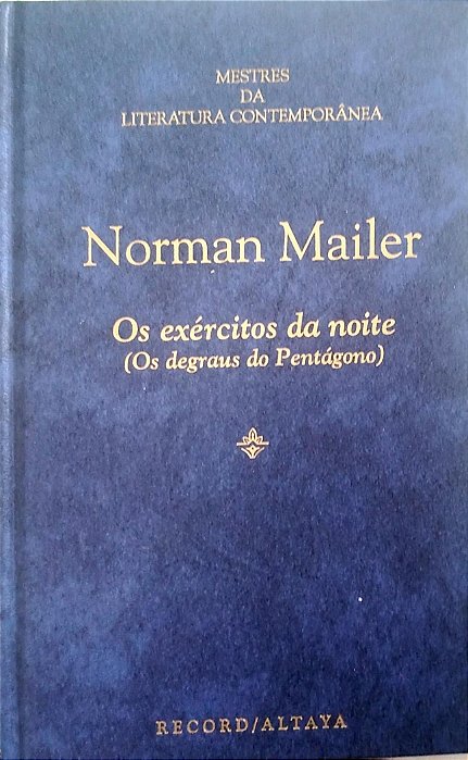 Livro os Exércitos da Noite (os Degraus do Pentágono) Autor Mailer, Norman (1997) [seminovo]