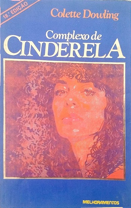 Livro Complexo de Cinderela Autor Dowling, Colette (1986) [usado]