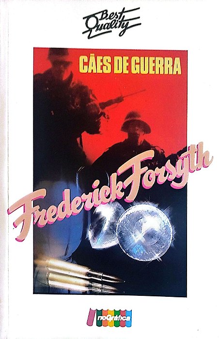 Livro Cães de Guerra Autor Forsyth, Frederick (1985) [usado]