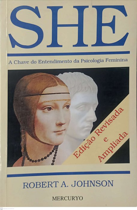 Livro She: a Chave do Entendimento da Psicologia Feminina Autor Johnson, Robert A. (1994) [usado]