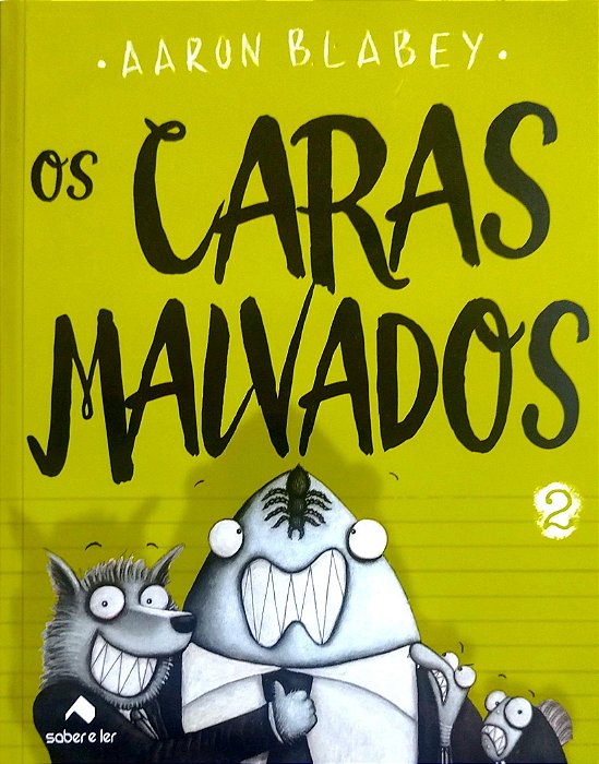 Livro os Caras Malvados 2 Autor Blabey, Aaron (2017) [seminovo]