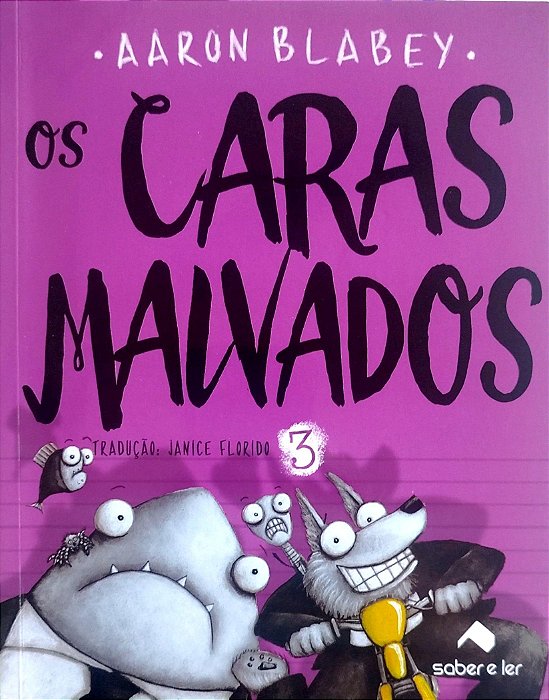Livro os Caras Malvados 3 Autor Blabey, Aaron (2018) [seminovo]