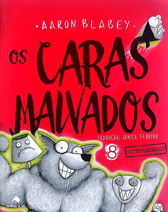 Livro Supermalvados - os Caras Malvados 8 Autor Blabey, Aaron (2021) [seminovo]