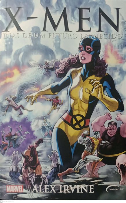 Livro X-men: Dias de um Futuro Esquecido Autor Irvine, Alex (2017) [seminovo]