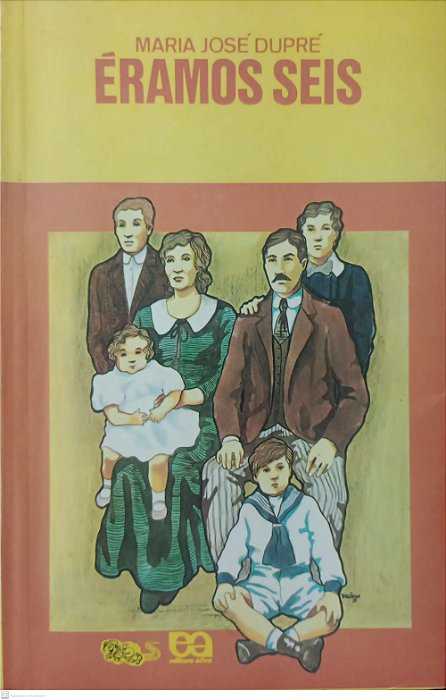 Livro Éramos Seis Autor Durpé, Maria José (1989) [usado]