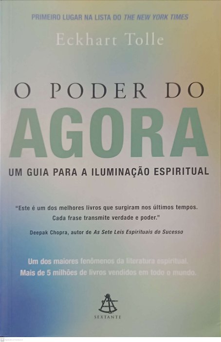Livro o Poder do Agora Autor Tolle, Eckhart (2002) [usado]