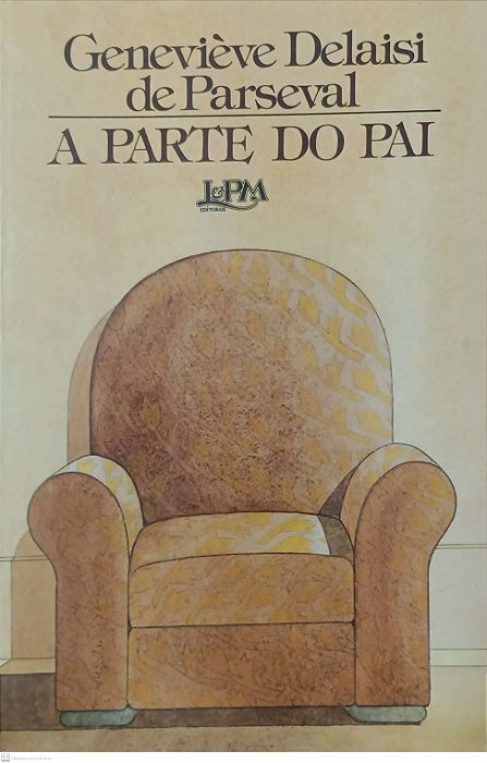 Livro a Parte do Pai Autor Parseval, Geneviève Delaisi de (1986) [usado]