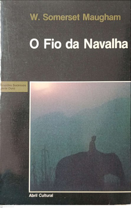 Livro o Fio da Navalha Autor Maugham, W. Somerset (1983) [usado]