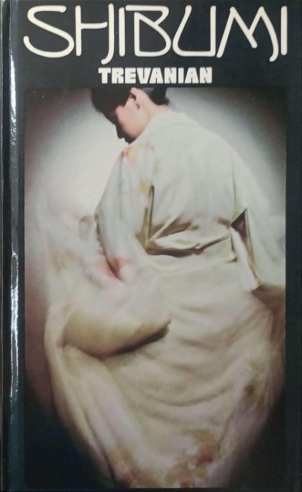 Livro Shibumi Autor Trevanian (1982) [usado]
