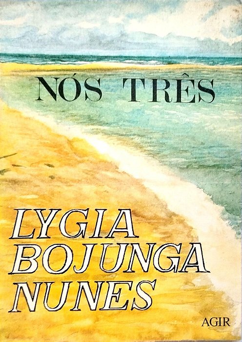 Livro Nós Três Autor Nunes, Lygia Bojunga (1987) [usado]