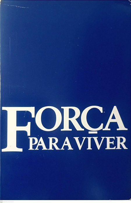 Livro Força para Viver Autor Buckingham, Jamie (1987) [usado]