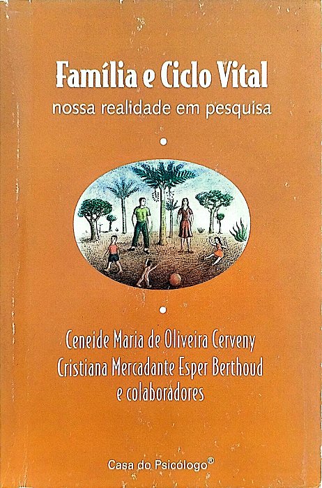 Livro Família e Ciclo Vital Autor Cerveny, Ceneide Maria de Oliveira (1997) [usado]