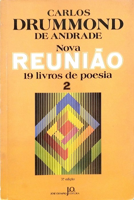 Livro Nova Reunião 2 Autor Andrade, Carlos Drummond de (1987) [usado]
