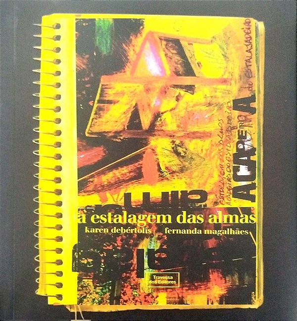 Livro a Estalagem das Almas Autor Debértois, Karen (2006) [seminovo]