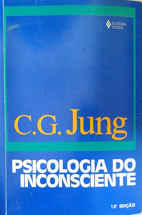 Livro Psicologia do Inconsciente Autor Jung, C. G. (2001) [usado]
