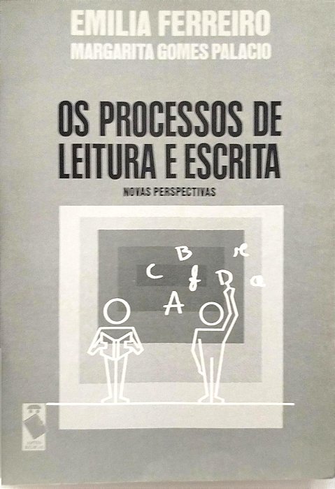 Livro os Processos de Leitura e Escrita Autor Ferreiro, Emilia (1987) [usado]