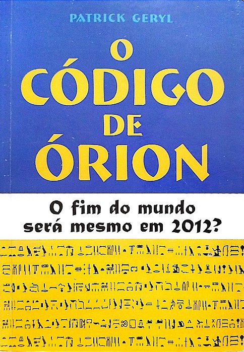Livro o Código de Órion Autor Geryl, Patrick (2009) [usado]