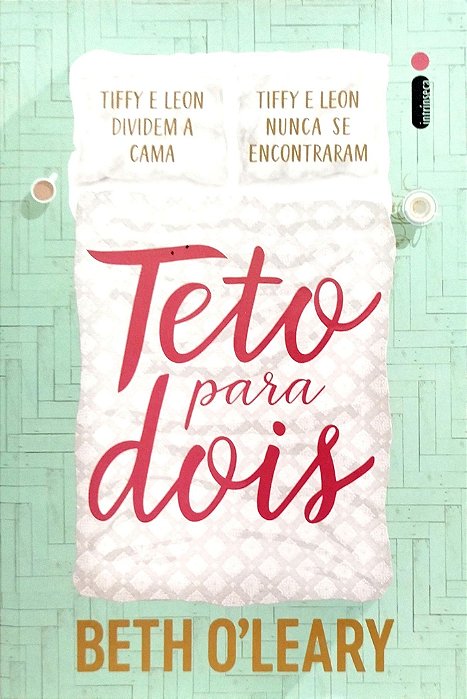 Livro Teto para Dois Autor O''leary, Beth (2019) [seminovo]