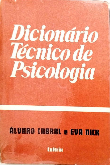 Livro Dicionário Técnico de Psicologia Autor Cabral, Álvaro (1974) [usado]