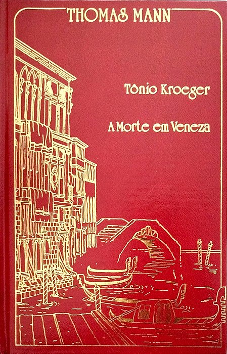 Livro Tônio Kroeger/a Morte em Veneza Autor Mann, Thomas (1979) [seminovo]