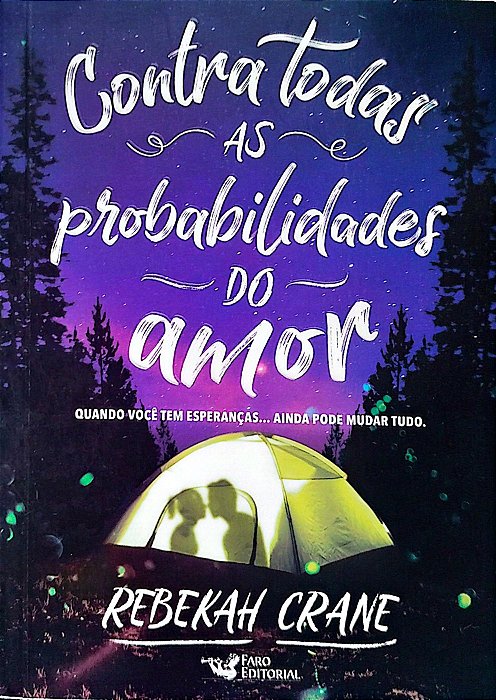 Livro contra Todas as Probabilidades do Amor Autor Crane, Rebekah (2018) [seminovo]
