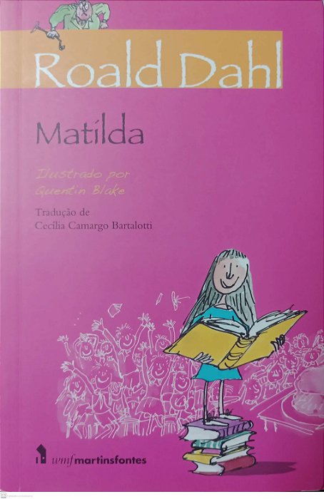 Livro Matilda Autor Dahl, Roald (2014) [usado]