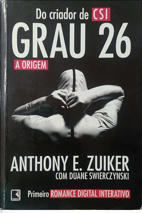Livro Grau 26 - a Origem do Mal Autor Zuiker, Anthony E. (2012) [usado]