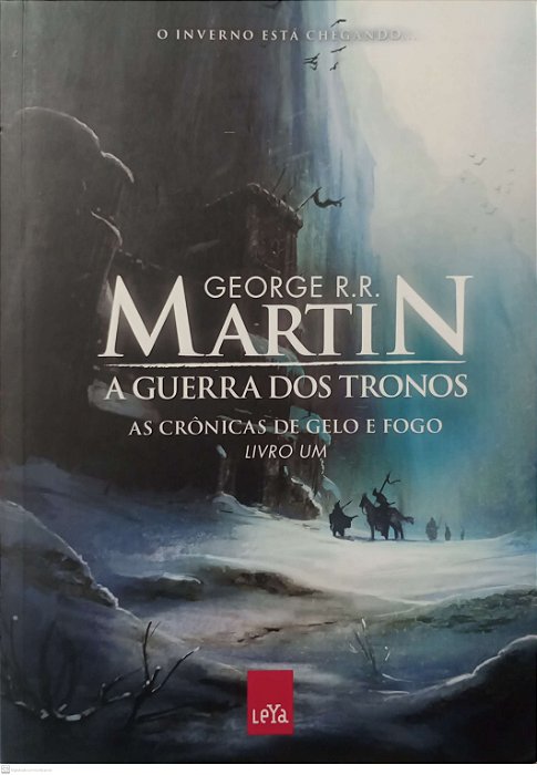 Livro a Guerra dos Tronos - as Crônicas de Gelo e Fogo 1 Autor Martin, George R.r. (2014) [usado]
