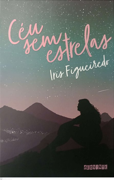 Livro Céu sem Estrelas Autor Figueiredo, Iris (2022) [seminovo]